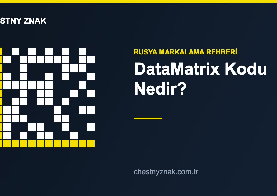 DataMatrix kodu nedir Chestny Znak