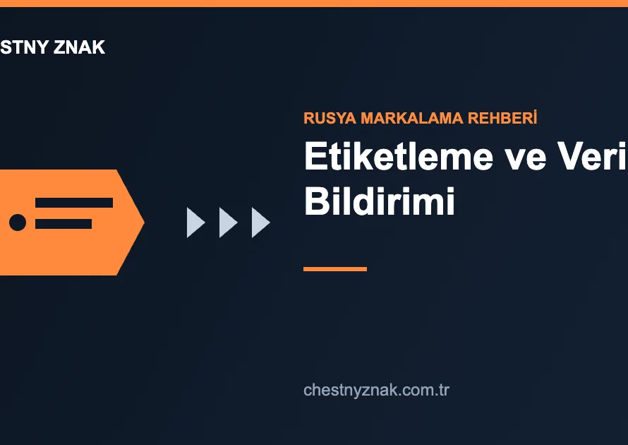 Chestny Znak etiketleme ve veri bildirimi adımları