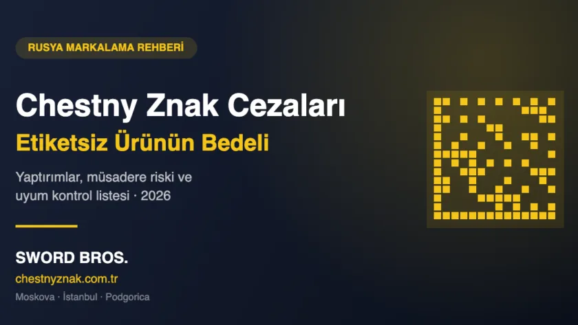 Chestny Znak cezaları ve Rusya zorunlu markalama yaptırımları rehberi kapak görseli