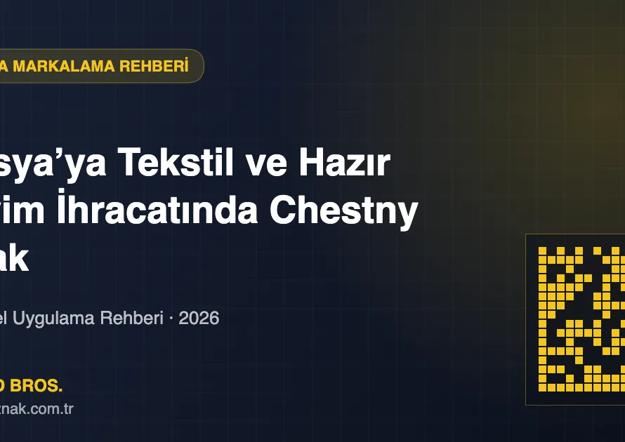 Rusya tekstil ve hazır giyim ihracatında Chestny Znak zorunlu markalama rehberi kapak görseli