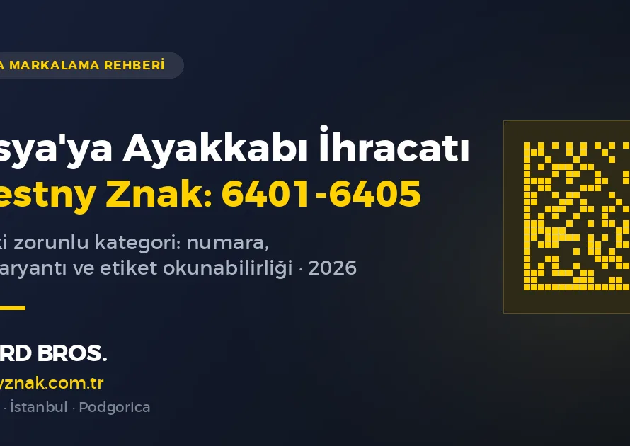 Rusya’ya ayakkabı ihracatında Chestny Znak kapak görseli, GTİP 6401-6405