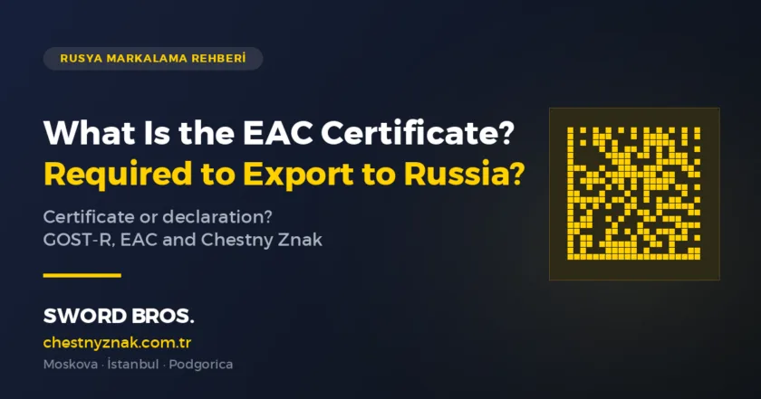 EAC certificate and conformity for exporting to Russia — Global Znak Consulting guide