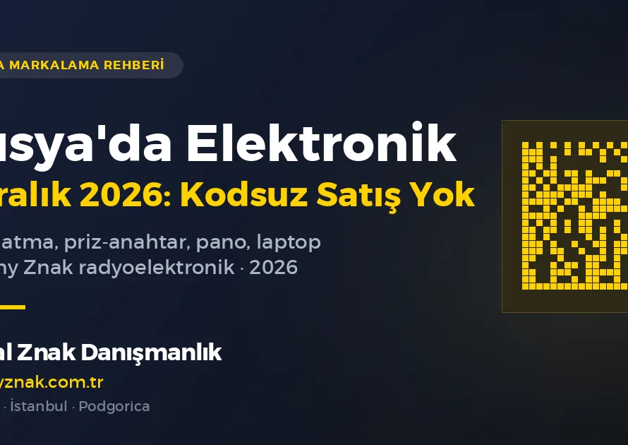 Rusya'ya elektronik ve aydınlatma ihracatında Chestny Znak markalaması